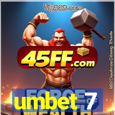 umbet 7